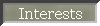 Interests
