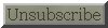 Unsubscribe